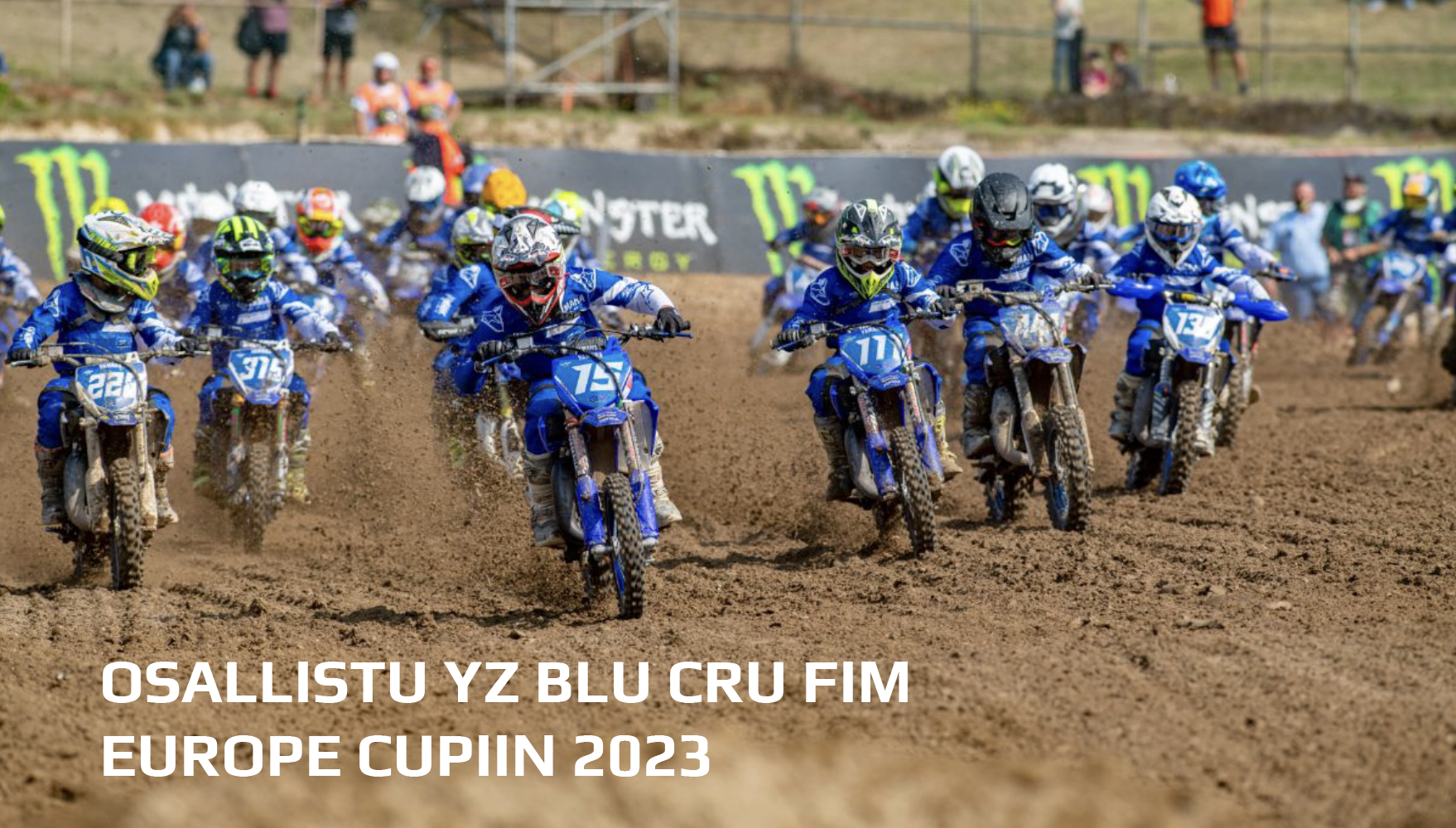 2023 Yamaha YZ bLU cRU Cup -ilmoittautuminen on käynnistynyt!