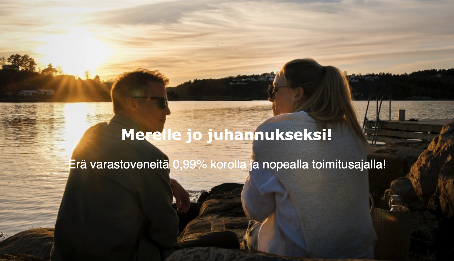 Varastoveneet nopeaan toimitukseen - vesille vaikka heti!