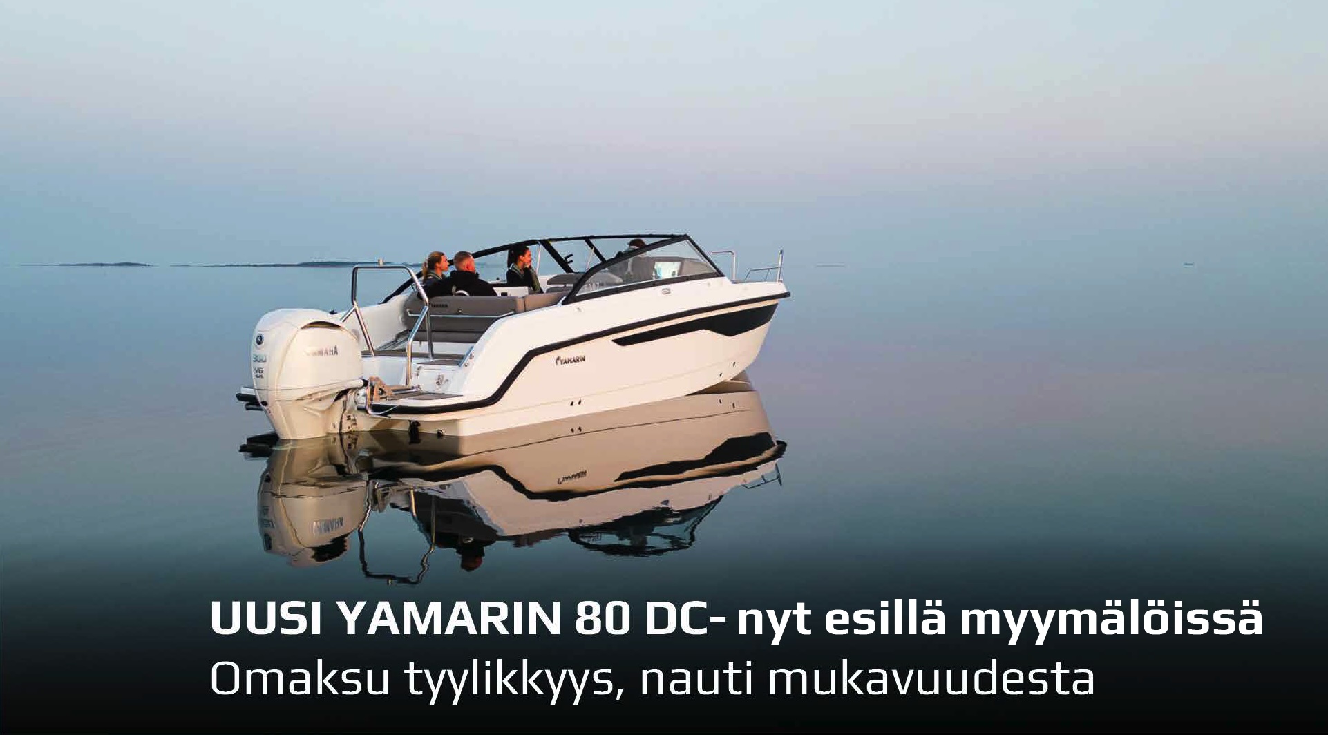 Uusi Yamarin 80 DC yhdistää pohjoismaisen käytännöllisyyden välimerelliseen veneilykulttuuriin. Tule tutustumaan Turkuun tai Vantaalle!